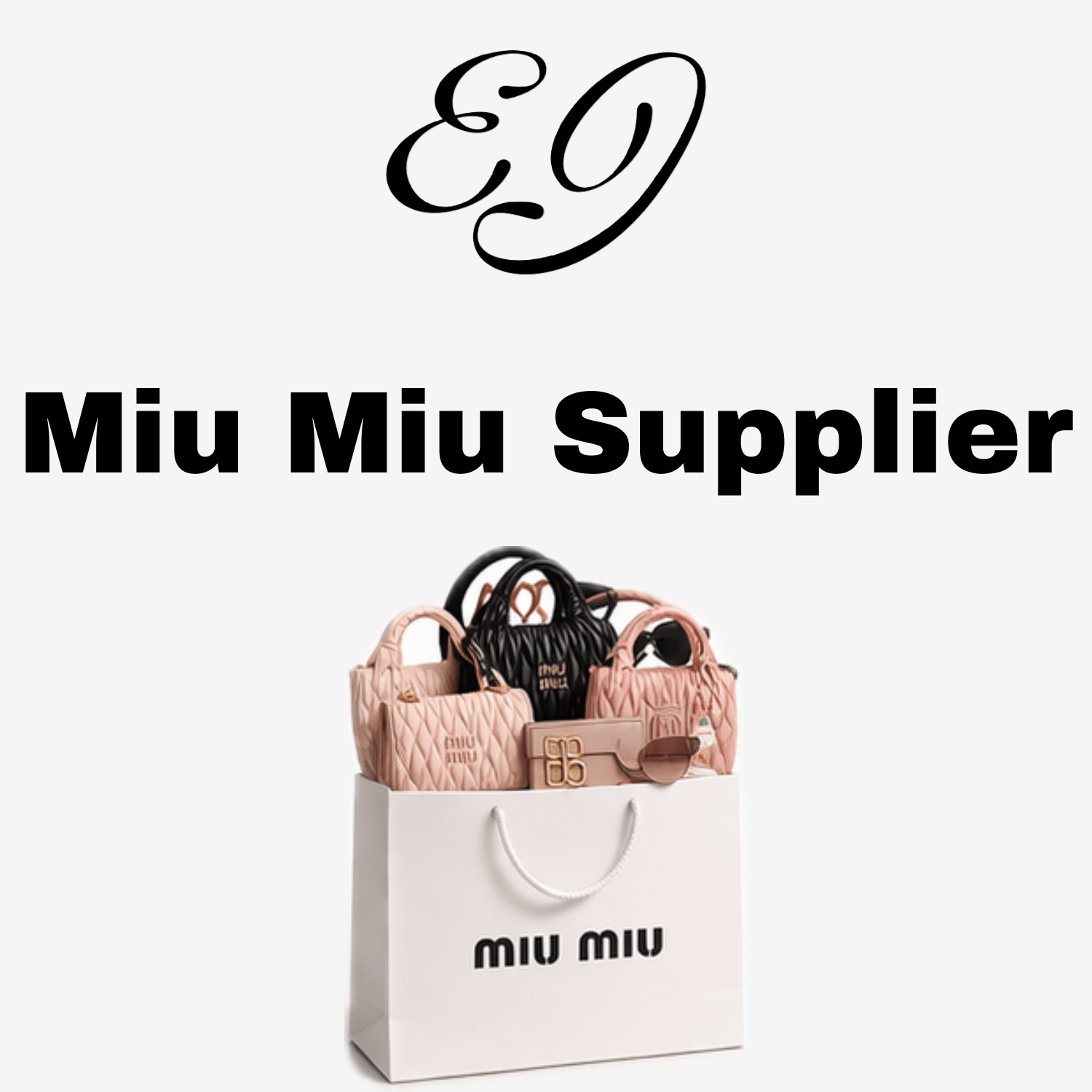 Miu Miu Supplier - EJVendors